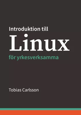 Introduktion till Linux för yrkesverksamma