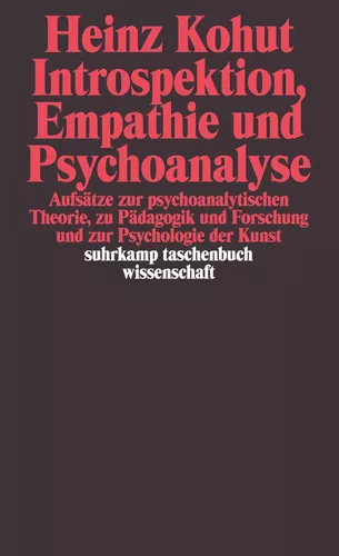 Introspektion, Empathie und Psychoanalyse