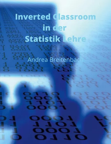 Inverted Classroom in der Statistik Lehre