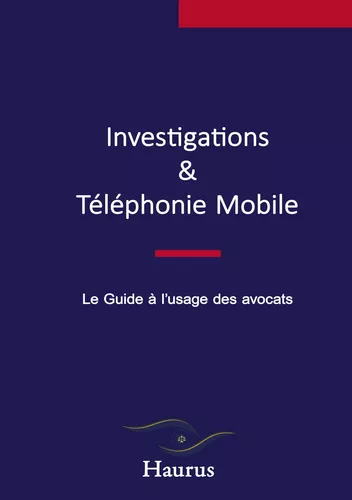 Investigations & Téléphonie Mobile