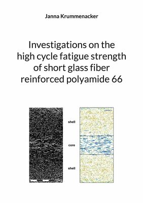 Investigations on the high cycle fatigue strength of short glass fiber reinforced polyamide 66