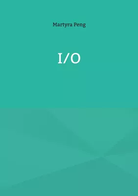 I/O