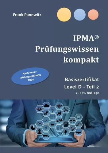 IPMA® Prüfungswissen kompakt