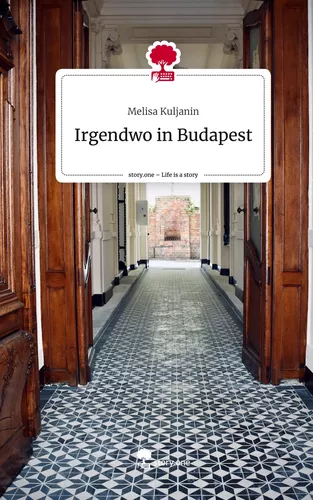 Irgendwo in Budapest. Life is a Story - story.one