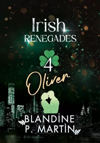 Irish Renegades - 4. Oliver