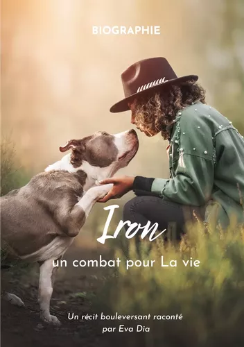 Iron un combat pour La vie