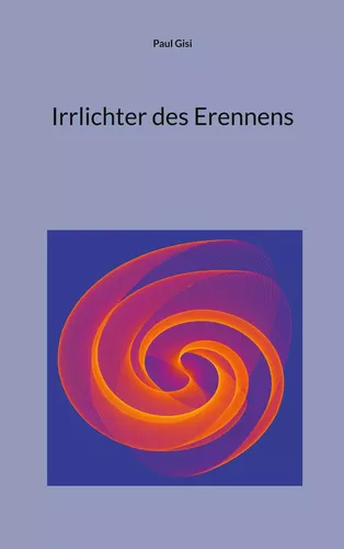 Irrlichter des Erennens