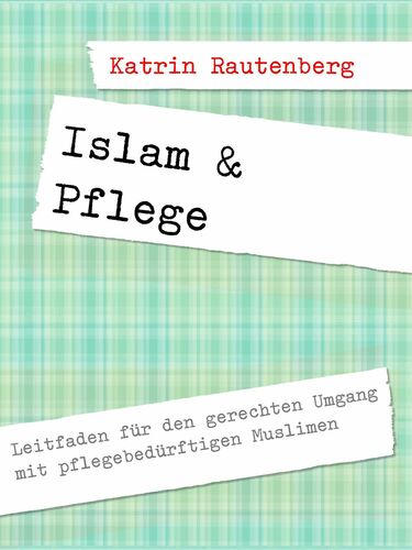 Islam & Pflege