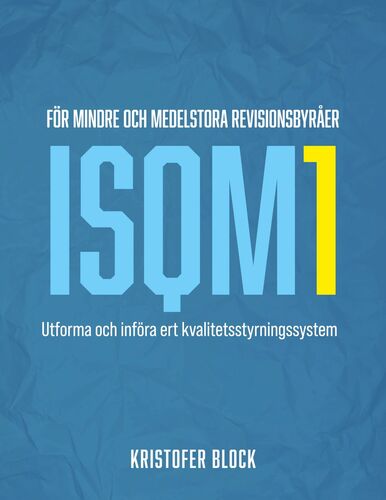 ISQM1 för mindre och medelstora revisionsbyråer