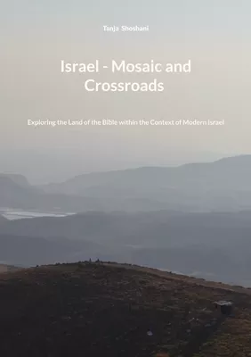 Israel - Mosaic and Crossroads