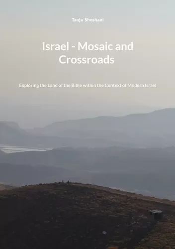 Israel - Mosaic and Crossroads