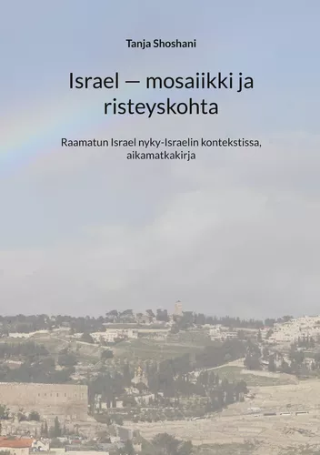 Israel - mosaiikki ja risteyskohta