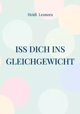 Iss dich ins Gleichgewicht