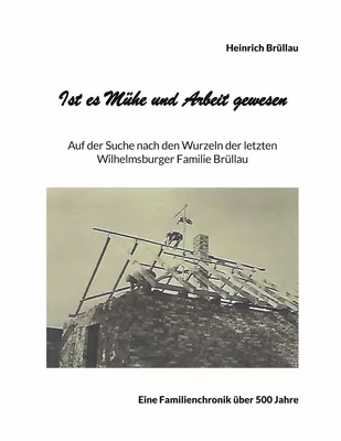 Ist es Mühe und Arbeit gewesen