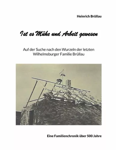 Ist es Mühe und Arbeit gewesen