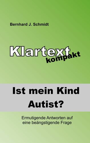 Ist (m)ein Kind Autist?