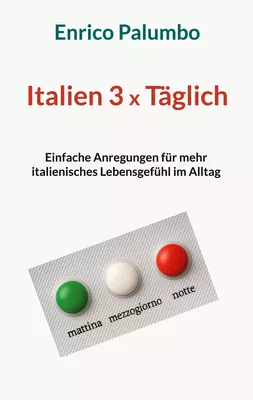 Italien 3 x Täglich