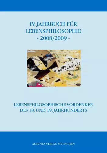 IV. Jahrbuch für Lebensphilosophie 2008/2009