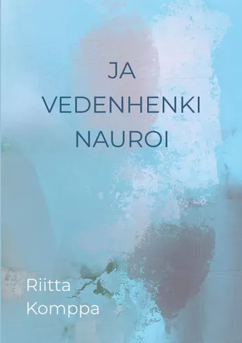 Ja vedenhenki nauroi