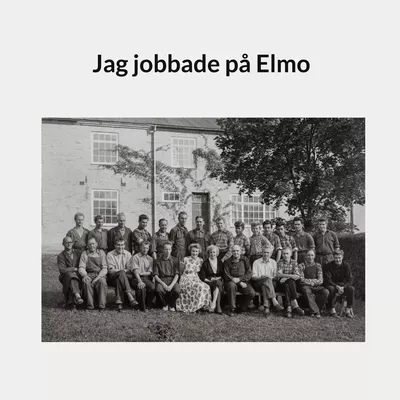 Jag jobbade på Elmo
