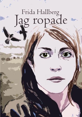 Jag ropade
