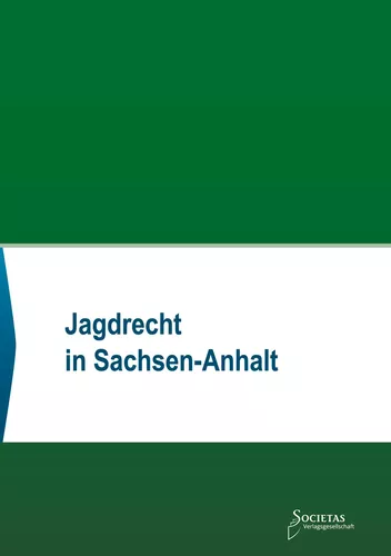 Jagdrecht in Sachsen-Anhalt