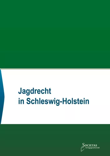 Jagdrecht in Schleswig-Holstein