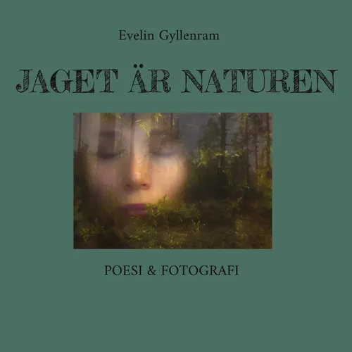 Jaget är naturen