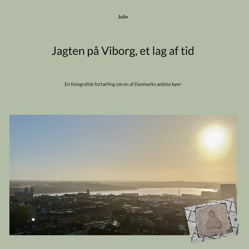 Jagten på Viborg, et lag af tid