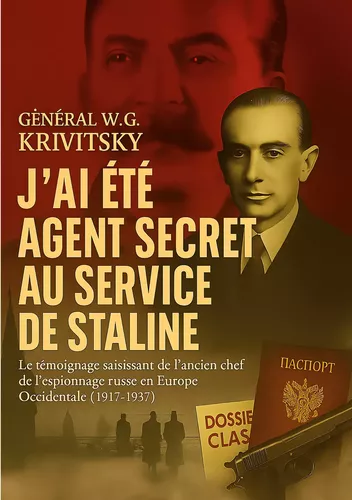 J'ai été agent secret au  service de Staline