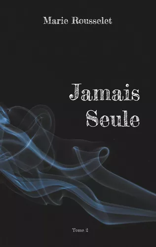 Jamais Seule