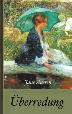 Jane Austen: Überredung