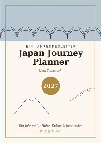 Japan Journey Planner 2027