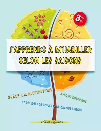 J'apprends à m'habiller selon les saisons