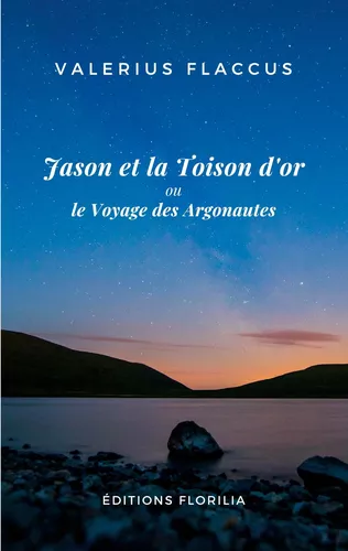 Jason et la Toison d'or ou le Voyage des Argonautes