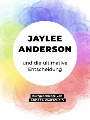 Jaylee Anderson und die ultimative Entscheidung