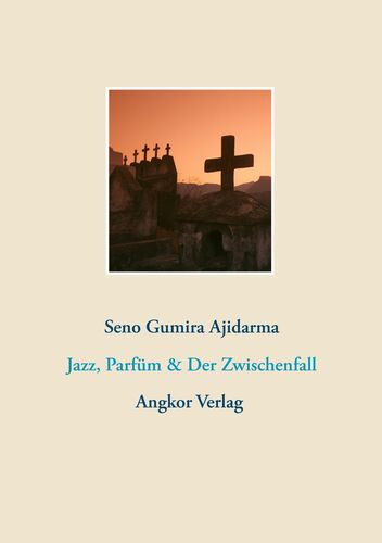 Jazz, Parfüm & Der Zwischenfall