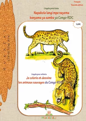 Je colorie et dessine les animaux sauvages du Congo rdc en lingala