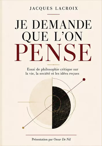 Je demande que l'on pense