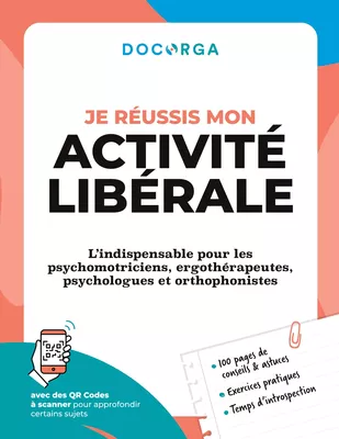 Je réussis mon activité libérale