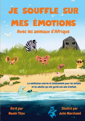Je souffle sur mes émotions