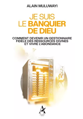 Je suis le banquier de Dieu