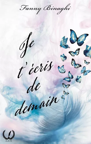 Je t'écris de demain