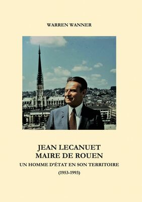 Jean Lecanuet maire de Rouen