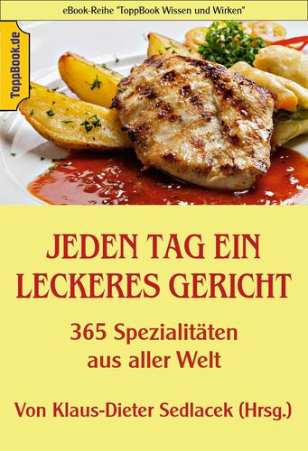 Jeden Tag ein leckeres Gericht