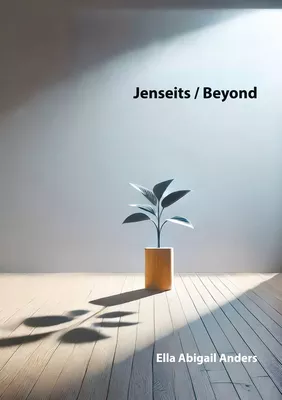 Jenseits / Beyond