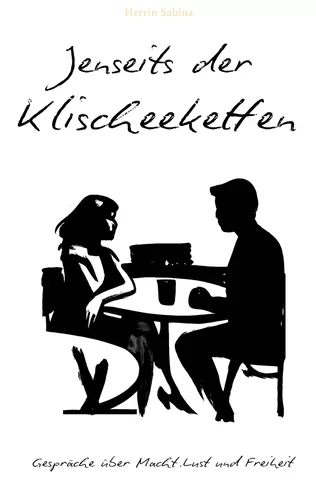Jenseits der Klischeeketten