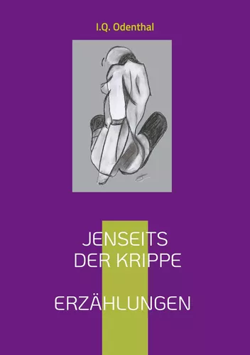 Jenseits der Krippe