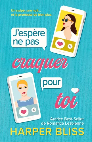 J'espère ne pas craquer pour toi