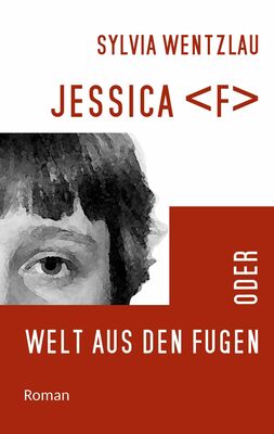 Jessica  oder Welt aus den Fugen